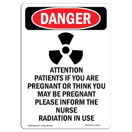 OSHA Danger Sign, Attention Patients, 18in X 12in Rigid Plastic